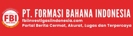 fbiinvestigasiindonesia.com Portal Berita Cermat, Akurat, Lugas dan Terpercaya (2)